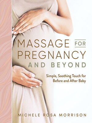 cover image of Massage for Pregnancy and Beyond